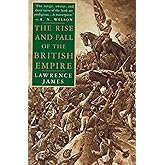 The Rise and Fall of the British Empire