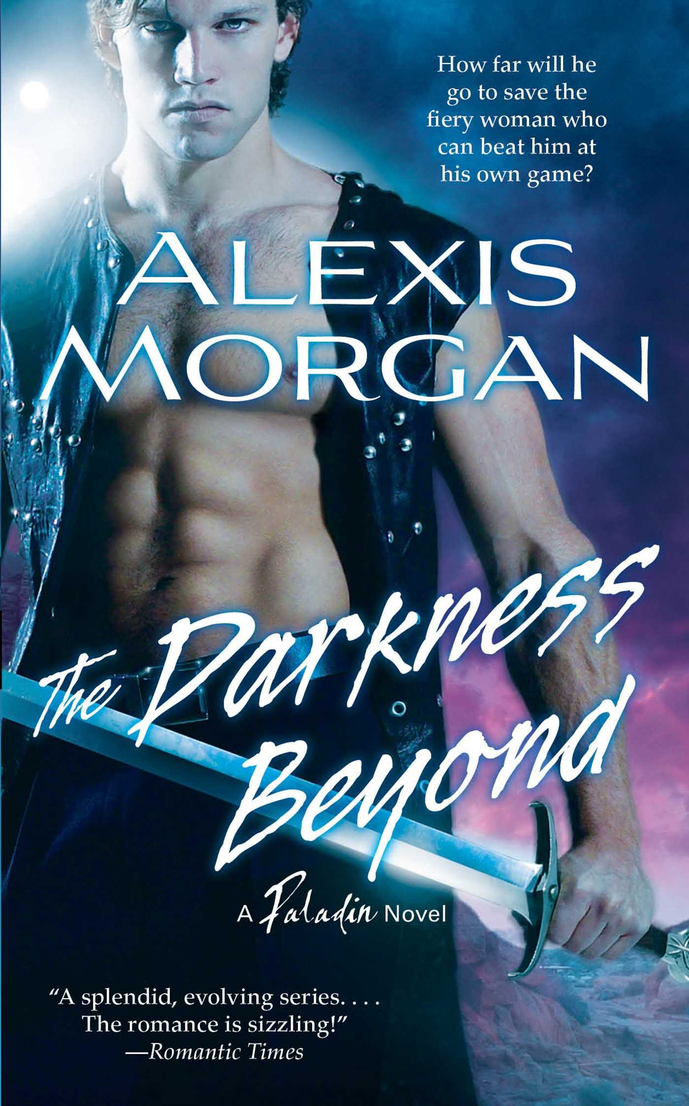 The Darkness Beyond: A Paladin Novel (Paladins of Darkness Book 8)