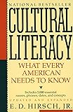 Cultural Literacy: What Every American Needs to Know
