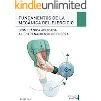 FUNDAMENTOS DE LA MECÁNICA DEL EJERCICIO: Biomecánica aplicada al entrenamiento de Fuerza (Spanish Edition) book cover FUNDAMENTOS DE LA MECÁNICA DEL EJERCICIO: Biomecánica aplicada al entrenamiento de Fuerza (Spanish Edition) book cover