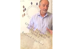 Cours d'astrologie - Méthode ABLAS: Tome 3 - Les Aspects (French Edition)