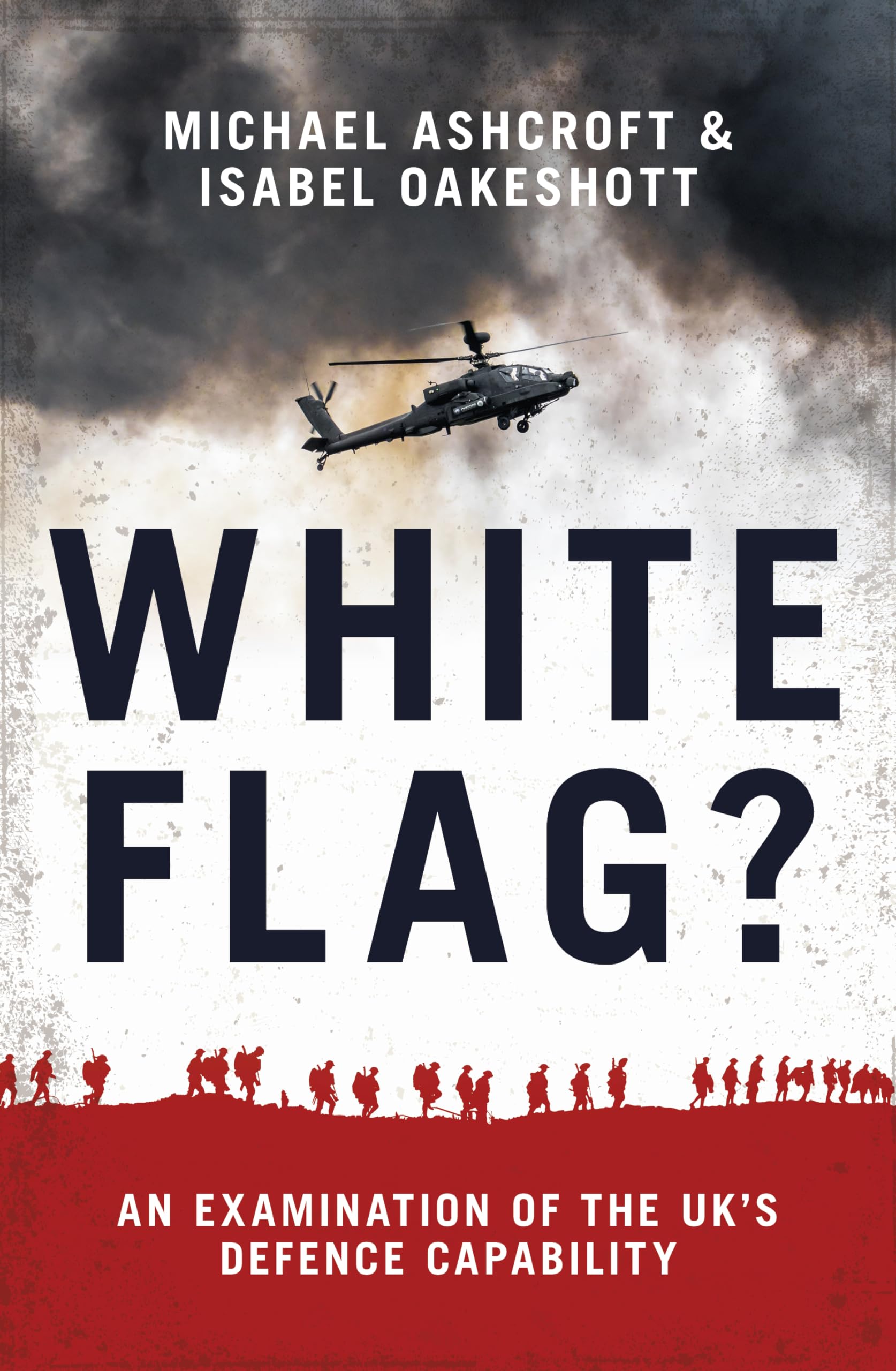 White Flag? - An Examination of the UK's Defence Capability