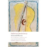 Selected Poems: with parallel Spanish text (Oxford World's Classics)