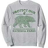 Protect Our Parks National Park Bear Hiking Nature Sweatshirt