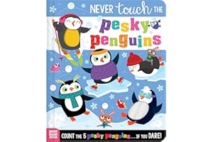 Never Touch the Pesky Penguins