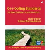 C++ Coding Standards: 101 Rules, Guidelines, and Best Practices (C++ In-Depth Series)