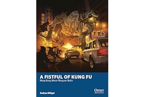 A Fistful of Kung Fu - Hong Kong Movie Wargame Rules