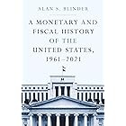 A Monetary and Fiscal History of the United States, 1961–2021