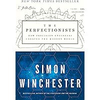 The Perfectionists: How Precision Engineers Created the Modern World book cover