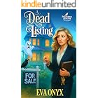 A Dead Listing: paranormal ghost mystery (Paranormal Realtor Cozy Mysteries Book 1)