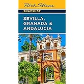 Rick Steves Snapshot Sevilla, Granada & Andalucia