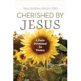 Cherished by Jesus: A Daily Devotional for Women