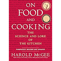 On Food and Cooking: The Science and Lore of the Kitchen book cover On Food and Cooking: The Science and Lore of the Kitchen book cover