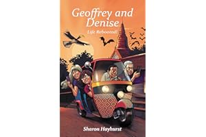 Geoffrey and Denise: Life Rebooted! (Never a Dull Moment)