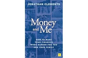 Money and Me: How to make your finances work harder for you and your family