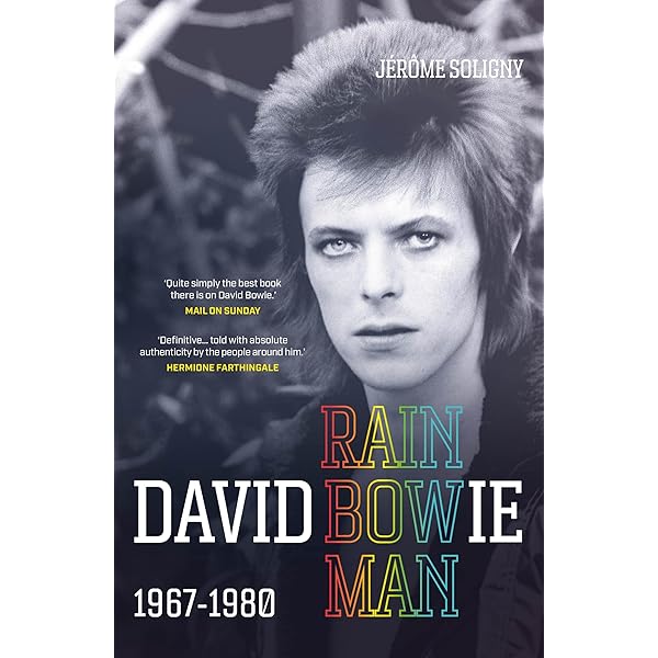 David Bowie Rainbowman: 1967-1980: Soligny, Jerome, Visconti, Tony