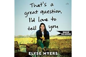 That's a Great Question, I'd Love to Tell You