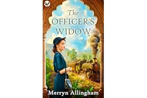 The Officer's Widow: An utterly spellbinding uplifting historical saga (Daisy Driscoll Sagas Book 3)