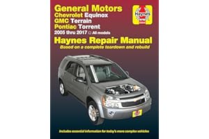 Chevrolet Equinox 2005 thru 2017, GMC Terrain 2010 thru 2017 & Pontiac Torrent 2005 thru 2009 Haynes Repair Manual