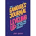The Fangirl's Journal for Leveling Up: Conquer Your Life Through Fandom