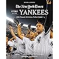 New York Times Story of the Yankees: 1903-Present: 390 Articles, Profiles & Essays