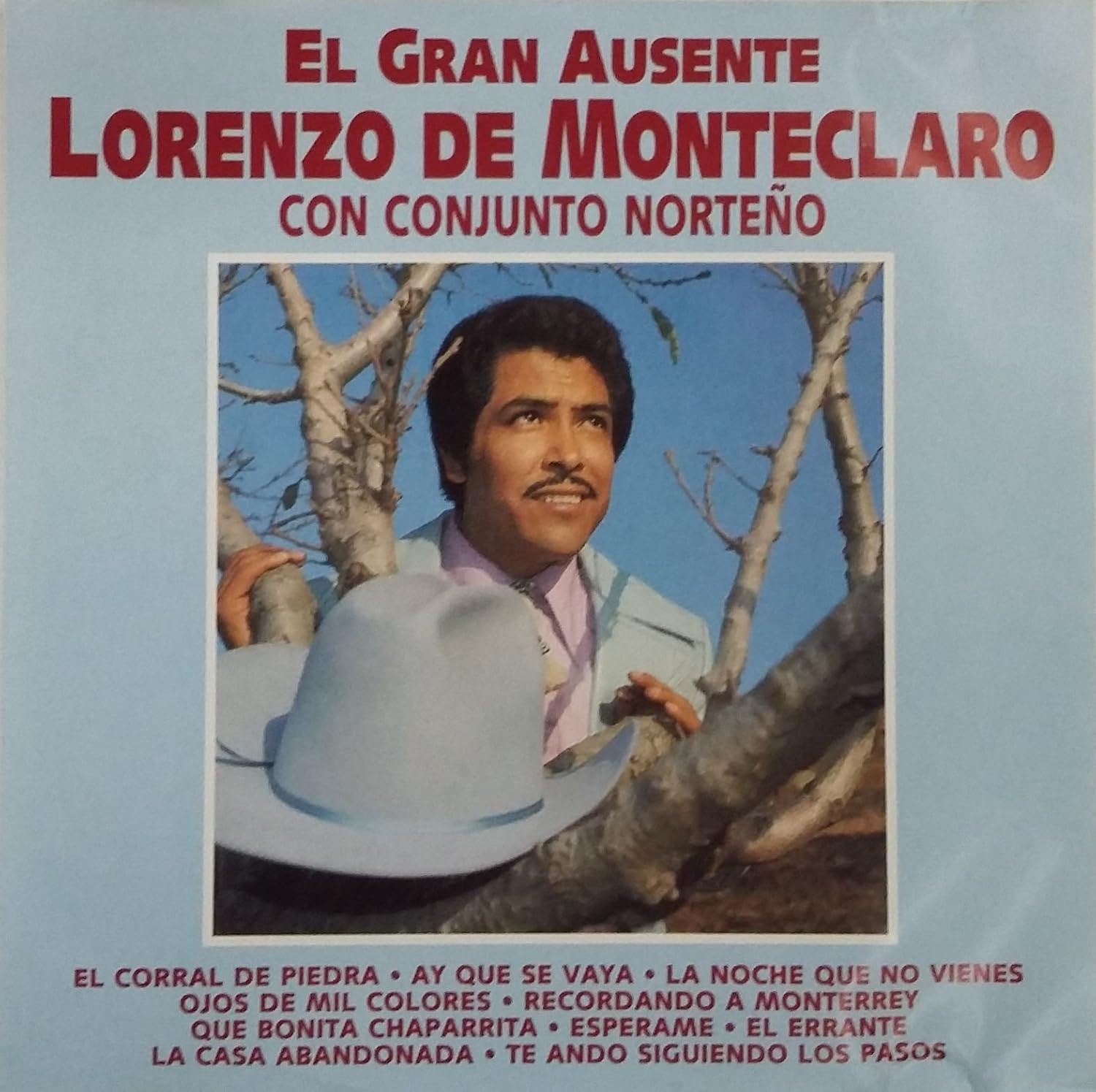 LORENZO DE MONTECLARO LORENZO DE MONTECLARO CON CONJUNTO NORTEÑO EL
