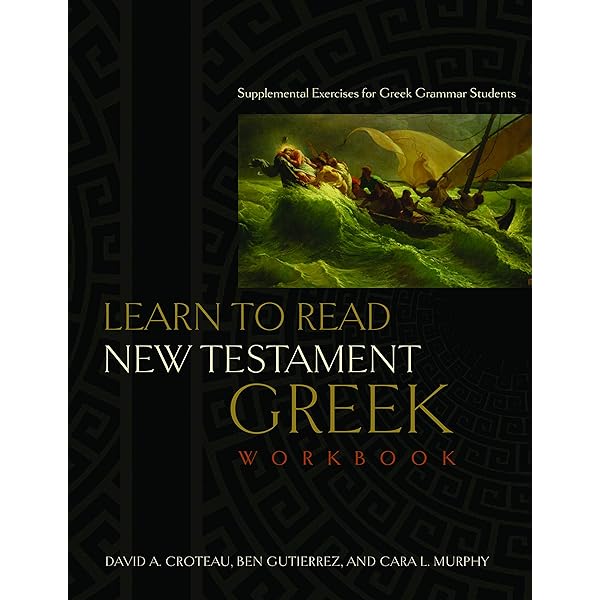 Learn to Read New Testament Greek: Black, David Alan