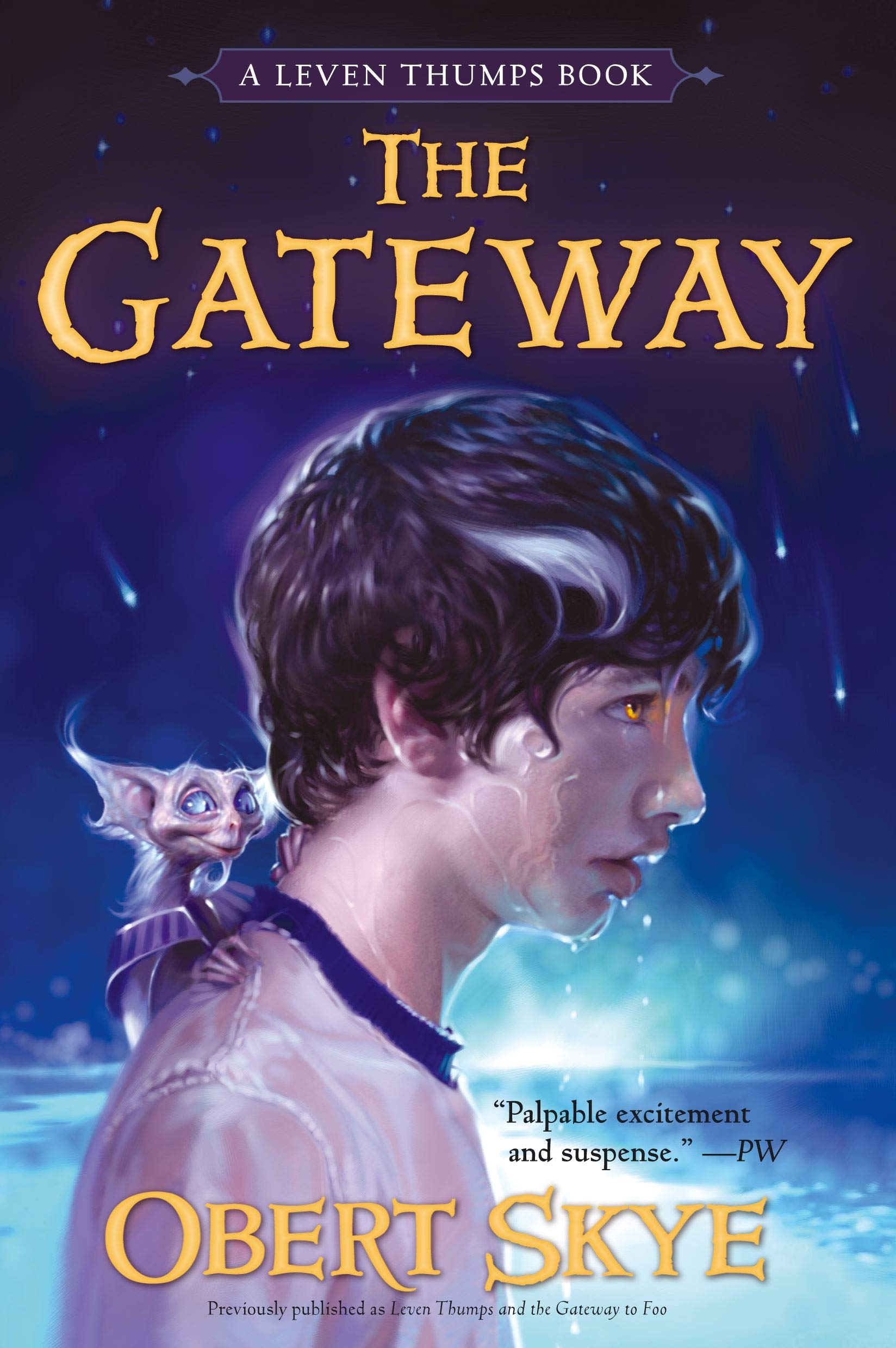 The Gateway (Leven Thumps) (9781416928065)