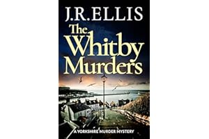 The Whitby Murders (A Yorkshire Murder Mystery Book 6)