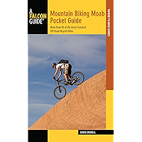 Mountain Biking Moab Pocket Guide: More than 40 of the Area's Greatest Off-Road Bicycle Rides (Regional Mountain Biking… book cover
