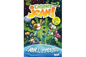 L'Agent Jean ! - Saison 2 - Tome 3: L'ADN de l'impossible (French Edition)