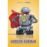 Supergifted: A Funny Middle Grade Adventure about Popularity, Identity, and Heroism for Kids (Ages 8-12)