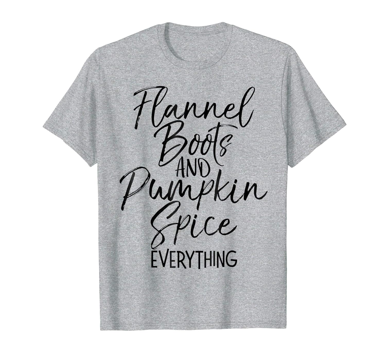 Flannel Boots and Pumpkin Spice Everything Shirt Autumn Tee-ANZ