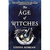 The Age of Witches: A Novel