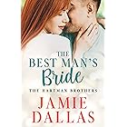 The Best Man's Bride (The Hartman Brothers Book 1)