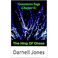 Genesisors Saga Chapter II:: The King Of Chaos book cover