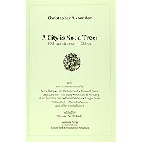 The Nature of Order: An Essay on the Art of Building and the