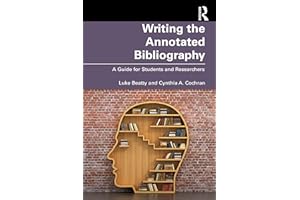 Writing the Annotated Bibliography: A Guide for Students and Researchers