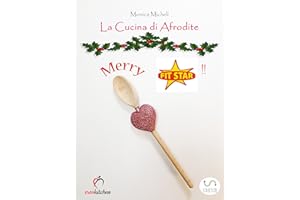La Cucina di Afrodite - MERRY FIT STAR! (Italian Edition)