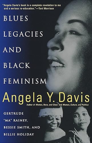 Download Blues Legacies and Black Feminism: Gertrude 'Ma' Rainey, Bessie Smith, and Billie Holiday PDF
