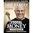 The Total Money Makeover: Classic Edition: A Proven Plan for Financial Fitness