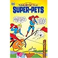 Tails of the Super-Pets