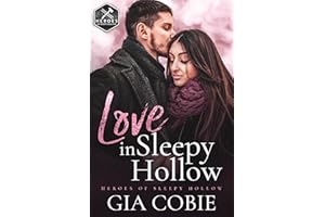 Love in Sleepy Hollow: A Heroes of Sleepy Hollow Story Collection