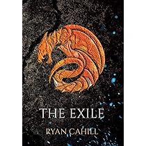 The Exile: The Bound and The Broken Novella: Cahill, Ryan