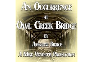 An Occurrence at Owl Creek Bridge