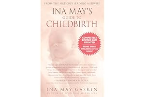 Ina May's Guide to Childbirth: Updated With New Material