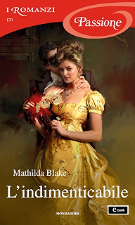 Mathilda Blake - Passione francese Vol. 2 L'indimenticabile (2018)