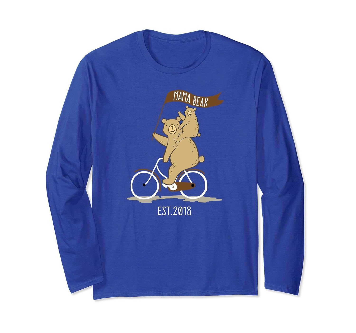 Mama Bear Est 2018 Special Mother's Day Gift Mom Long Sleeve-anz