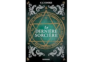 La Dernière Sorcière (French Edition)