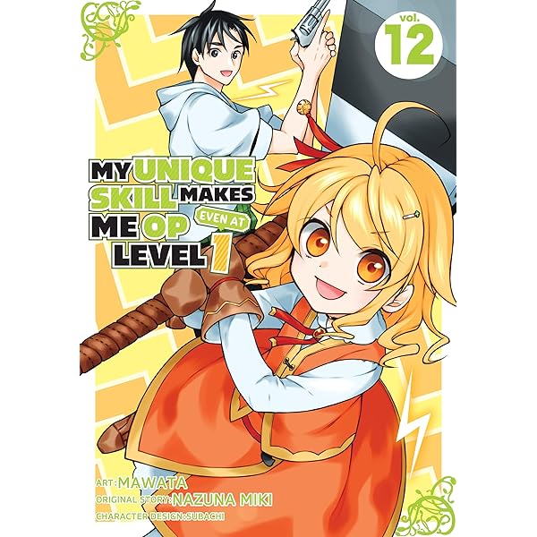 My Unique Skill Makes Me OP even at Level 1 Vol. 1 (English